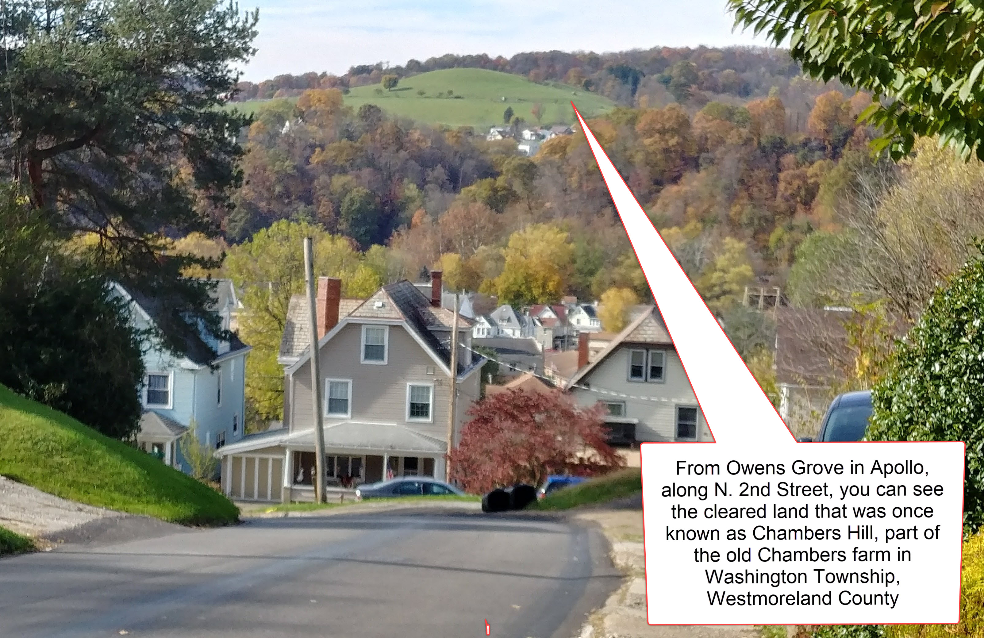 View of old Chambers Hill from Owens Grove in Apollo PA.